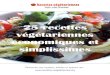 25 recettes végétariennes économiques et simplissimes · 2019. 9. 28. · Plusieurs personnes m’ont demandé quand je ferais un livre de recette. Pour moi, le point de départ