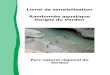Livret de sensibilisation Randonnée aquatique Gorges du Verdon · Les Gorges du Verdon : site sensible ! Le Plan de Gestion de la rivière du Moyen Verdon Le Parc du Verdon mène