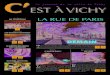 Le journal de la ville de Vichy ESTÀVICHY · 2015. 6. 8. · C’ ESTÀVICHY Le journal de la ville de Vichy T outlemondel’emprunte,vichyssoisetvisiteurs,cettelongueruedeParisetnombreuxsontceux