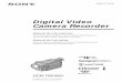 Digital Video Camera Recorder · Corporation de EE.UU. •MS-DOS y Windows son marcas comerciales registradas con licencia de Microsoft ... memoria Uso de la ranura de tarjeta de
