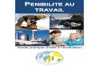 PENIBILITE AU TRAVAIL - Ardennes Sante Travail · PENIBILITE AU TRAVAIL – Avril 2016 7 / 40 Les accords en faveur de la prévention de la pénibilité La loi du 20 janvier 2014