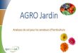AGRO Jardin Jardin/Capsules/AGRO Jardin...Le rapport d’analyse AGRO Jardin Les résultats d’analyses 1. La composition de votre sol 2. Les résultats d’analyses a) Chimie b)