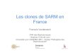 Les clones de SARM en France - Ministère des Solidarités ... · Les clones de SARM en France Francois Vandenesch CNR des Staphylocoques Hospices Civils de Lyon Université Lyon1-INSERM