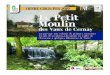 LE MOULIN Le Petit Moulin...vous proposons de suivre les traces de ces peintres paysagistes et de conclure cette balade par la visite du Petit Moulin. Une présentation de la collection