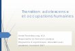 Transition: adolescence et occupations humaines · 2017. 12. 21. · Asbjørnslett, M., et al. (2015).How children with disabilities engage in occupations during a transitional phase