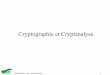 Cryptographie et Cryptanalyse€¦ · Yohan Boichut, Cours Sécurité Master 5 La cryptographie Étude des algorithmes et des protocoles utilisés pour préserver la confidentialité