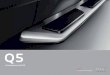 Audi · 2020. 10. 1. · L’Audi Q5 est vraiment spacieux. Mais certains n’en ont tout simplement jamais assez. Théoriquement, son volume de chargement de 1 560 L devrait suffire