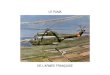 Le Puma de l'Armée Françaisege47.free.fr/Puma-1595/puma3b.pdf · Le Puma N° 05 poursuivra donc les essais sous la dénomination SA 330 R avec ce MRP composite à 4 Pales et un