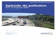 Episode de pollution - Atmo Auvergne-Rhône-Alpes · journée du lundi 7 où les concentrations de particules, après avoir été très élevées dans la nuit précédente, ont enregistré