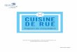 Cuisine de rue - Rapport de consultation - Ville de Québec · 2019. 3. 29. · Dans le cadre des travaux du groupe de travail sur la cuisine de rue, navons mis en place un processus