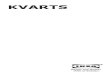 KVARTS - ikea.com · Recommandation de prudence : voir l'étiquette du chargeur. Conservez ce manuel pour une utilisation ultérieure. RÉPARATION DU PRODUIT Ne pas tenter de réparer