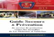 Guide secours & prévention des pompiers de Lac-Etchemin · Joindre un expert en sinistre. Mettre à l’abri tous vos biens en obtenant préalablement l’accord d’un représen-tant