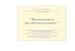 “Restaurer la démocratie” - edi-tocqueville-jlb.fr · ses recherches à l’œuvre d’Alexis de Tocqueville, il a publié livres et articles et organisé des colloques consacrés