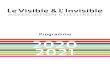 Programme 2020 2021 - Le Visible & L'Invisible€¦ · vous en seriez informé(e) par mail et sur le site internet Page 6 le lundi de 17h30 à 19h Centre Sèvres - 35bis rue de Sèvres