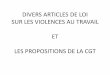 DIVERS ARTICLES DE LOI SUR LES VIOLENCES AU ...cgt13.reference-syndicale.fr/files/2018/02/DIAPO-loi...• Stéréotypes sur les auteurs «C’est un malade» ou «Il est malheureux,