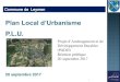 Plan Local d’Urbanismeleymen.fr/wp-content/uploads/2018/02/20170920... · Contenu obligatoire du PADD Le PADD est l’expression politique du projet communal qui doit être retraduit
