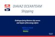 DIAVAZ OCEANTEAM Shipping · DIAVAZ OCEANTEAM SHIPPING FCUV COBOS FCUV ICACOS CSV TAMPAMACHOCO DIAVAZ and OCEANTEAM combined their experience, profesionalism, quality and long term