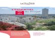 La Duchère - Lyon - 2003 du Projet 2018...L’ESSENTIEL 2003 du Projet 2018 Quinze ans pour transformer la 3e colline de Lyon, ancienne cité populaire des années 1960, en un écoquartier