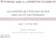 Les subtilités de l’ECG dans le SCA avec sus-ST (cas ...resuval.free.fr/Printemps/2015/Quizz-OP.pdf · avec sus-ST (cas cliniques) Lyon – 12 mai 2015 Olivier Peyrony Service