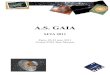 A.S. GAIA - obspm.fr · Gaia’s main goal is to provide high-precision astrometric data (positions, parallaxes, and proper motions) for one billion objects in the sky. These data,