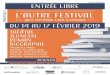 ENTRÉE LIBRE - Tribulations d'une quinqua · 2019. 1. 22. · Un festival du livre à Avignon, dans la cité des félibres et de Frédéric Mistral, cela se devait d’être, et