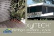 XylTECHProposé en surface brossée, le bardage XylTECH® se pose sur un lattage préalable, à l’aide des profilés de départ et de tous les accessoires XylTECH ® adaptés. Le