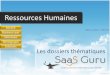 Les dossiers thématiquesmarketor.fr/documents/dossier_RH_SG_V1.pdf · •Edito page 3 • Le marché des application SaaS RH en 2012, état des lieux page 5 • Focus : « Les grands