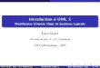 Introduction à UML 2 - DPHU · Introduction à la Modélisation Orientée Objet Plan 1 Introduction à la Modélisation Orientée Objet 2 Modèlisation objet élémentaire avec UML