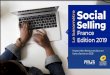 0$-.'*-+' 12$%&)'(2$%3$&')4'565pdf.socialsellingcrm.com/barometre-social-selling-2019.pdf3 Le Social Selling en 2019 Une étude réalisée par Intuiti et La Poste Solutions Business