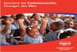 Soutenir les Communautés, · Des écoles à travers Haïti sont restées fermées jusqu’au 5 avril 2010, et plusieurs dans les zones rurales ont été affectées par un influx
