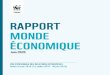 FRANCE RAPPORT MONDE ÉCONOMIQUE - WWF€¦ · WWF France – Rapport Monde Économique – 2018-2019 5 NOTRE APPROCHE Le WWF œuvre pour mettre un frein à la dégradation de l’environnement