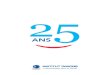 La célébration des 25 ans de l’Institut Danone FranceLa célébration des 25 ans de l’Institut Danone France invite à analyser le chemin parcouru, en remerciant les hommes et