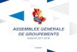 ASSEMBLÉE GÉNÉRALE DE GROUPEMENTS...expérimental, le paragraphe E*de l’Article10 des règlements Sportifs du district de Lyon et du Rhône de Football ne sera pas applicable