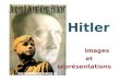Hitlercollege-castillonnes.fr/IMG/pdf/hitler_images_et_repre_sentations.pdf · Thème 2 - LES RÉGIMES TOTALITAIRES DANS LES ANNÉES 1930 CONNAISSANCES Les régimes totalitaires sont