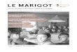 LE MARIGOT€¦ · 2 Le Marigot — Été -Automne 2019 LE MARIGOT Lancer des passerelles entre le passé et le présent COORDONNÉES ET hORAIRE 440 chemin de Chambly (Québec) J4H