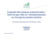 Evaluation des pratiques professionnelles : Audit clinique ... Evaluation des pratiques professionnelles