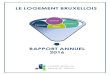 LE LOGEMENT BRUXELLOIS · Tableau de trésorerie ... Conformément au Code des Sociétés, nous vous présentons le rapport de gestion de notre société pour l'exercice social 2016