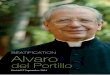 Béatification Alvaro del Portillo - Opus Dei · Le 23 mars 1994, à peine revenu d’un pèlerinage en Terre Sain-te, Alvaro del Portillo décédait soudainement, à l’âge de