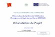 Présentation du Projet - UAE€¦ · Conversion des modules des filières pilotes des universités marocaines en crédits Lots du projet ECTS et élaboration d ’un supplément
