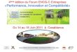 4ème édition du Forum ENCG-C Entreprises «Performance ...€¦ · 4ème édition du Forum ENCG-C Entreprises «Performance, Innovation et Compétitivité» Du 14 au 18 Juin 2011
