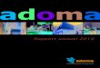 Rapport annuel 2010 - Adoma · dans le cadre de la convention « Logements d’urgence et d’insertion » signée en décembre 2006 avec l’État, finan-cés par l’État et les