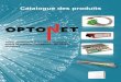 Catalogue des produits - Optonet...Optonet SA - Catalogue 2020 v1.6f Table des matières . Illustration Description d‘article Nr. d‘article 1 Composants passifs Distributeur Opto-Patch