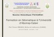 Formation en Géomatique à l’Université d’Abomey-Calavi...DES SCIENCES ET TECHNOLOGIES GEOMATIQUES Thème : « La Géo-Information au service du Développement Durable » Formation