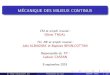 MECANIQUE DES MILIEUX CONTINUS - INP MECANIQUE DES MILIEUX CONTINUS CM et amphi invers e : Olivier THUAL