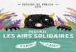 2016 - Les Airs Solidaires · 2016. 3. 7. · Toute l’éuipe des Airs Solidaires est ravie de vous annoncer la 9ème édition de son festival qui se déroulera du 30 Mars au 9 Avril