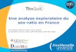 Une analyse exploratoire du sex-ratio en France€¦ · sex-ratio en France Pierre Bigand, Sébastien Oliveau, Yoann Doignon Aix-Marseille Université, CNRS, UMR 7300 ESPACE, UMR