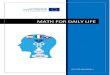 MATH FOR DAILY LIFE - sc-nm.si · Page | 2 MATH FOR DAILY LIFE Actions aimed at introducing students to mathematics Editor: Lorena Mihelač Authors: Simona Pustavrh, Janja Blaško,