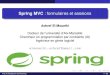 Spring MVC : formulaires et Spring MVC: formulaires et sessions Achref El Mouelhi Docteur de l¢â‚¬â„¢universite