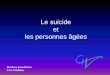 Le suicide et les personnes âgées - FRAPS Centre-Val de Loire · 2019. 1. 16. · Le CépiDc estime une sous-estimation globale de 9.4 % du nombre officiel de décès par suicide