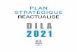 Plan stratégique Dila 2021 - Gouvernement.fr · … au cœur de l’administration numérique Avec 19 ans d’expérience dans la gestion du site inter-net service-public, 17 ans